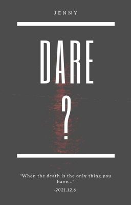 DARE?