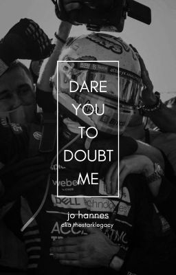 Dare You to Doubt Me | d.r3