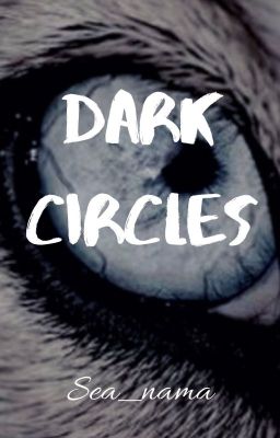 Dark Circles