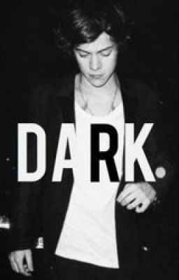 Dark (Harry Styles) Fan Fiction