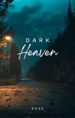 Dark heaven