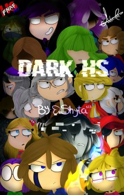 Dark HS [FHS AU] (1/2)