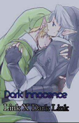 Dark Innocence. Link X DarkLink.