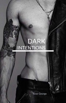 Dark Intentions