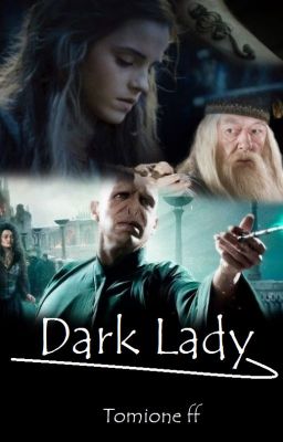 Dark Lady - Tomione ff