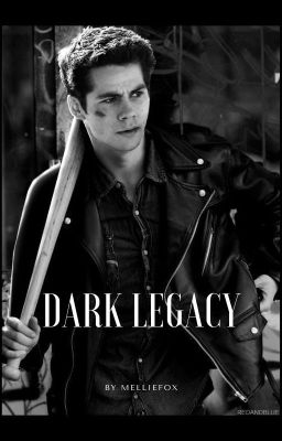 Dark Legacy (AU Sterek)