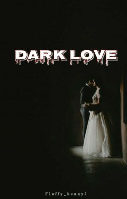 Dark Love