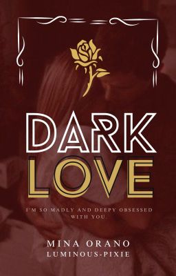 Dark Love [Rewritten]