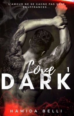 DARK Love - Tome I