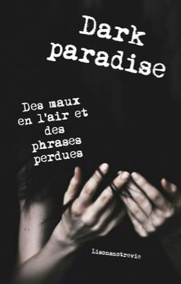 Dark paradise