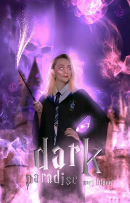 ❛ DARK PARADISE ❜ ㅤwizarding world 