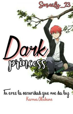 Dark Princess (Karma Akabane) {1° Libro}