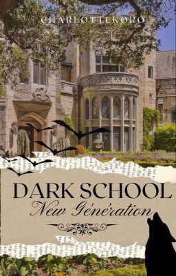 Dark School : New Génération