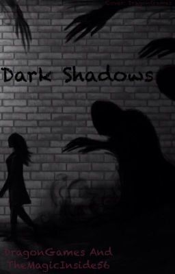 Dark Shadows