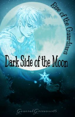 Dark Side of the Moon - Rise of the Guardians one-shot