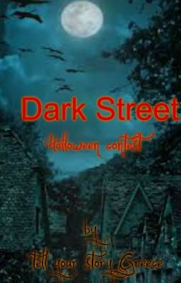 Dark Street - A Halloween contest