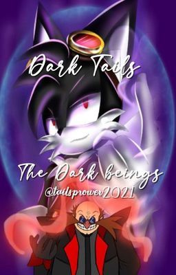 Dark Tails: The Dark beings