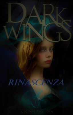 Dark Wings - Rinascenza