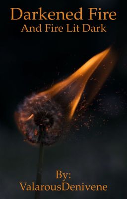 Darkened Fire
