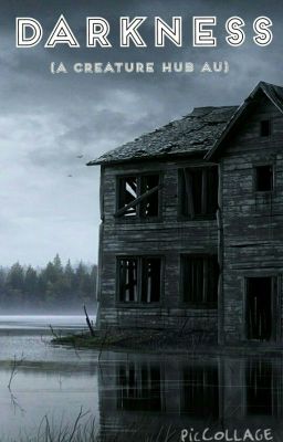Darkness