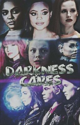 Darkness & Cares [P&C #4]