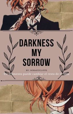 Darkness My Sorrow (One-shot) 