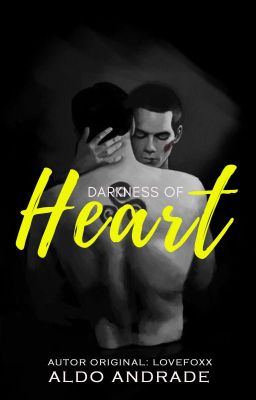 Darkness of Heart | Livro II | Romance Gay