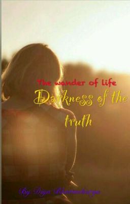 Darkness of the truth 