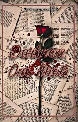 Darkness - One Shots