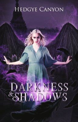 Darkness & Shadows