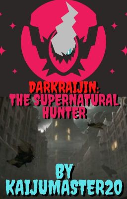 Darkraijin: The Supernatural Hunter