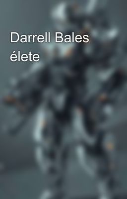 Darrell Bales élete