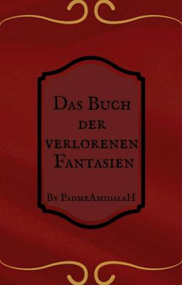 Das Buch der verlorenen Fantasien ~ OS Sammlung