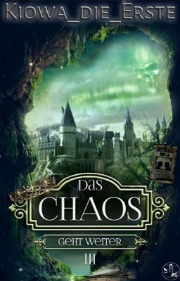 Das Chaos geht weiter (HP ff)