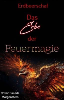 Das Erbe der Feuermagie