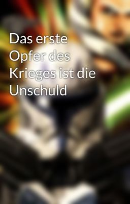 Das erste Opfer des Krieges ist die Unschuld