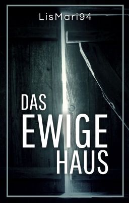 Das ewige Haus