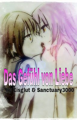 Das Gefühl von Liebe! (GirlxGirl Girl x Girl Girlslove Yuri)