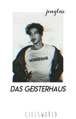 Das Geisterhaus || Jongtae - SHINee