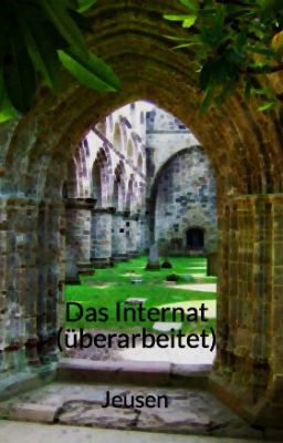 Das Internat (überarbeitet)