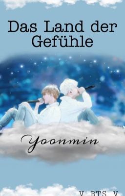 Das Land der Gefühle  ° Yoonmin °