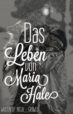 Das leben von Maria Hale