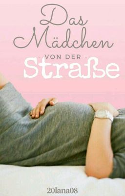 Das Mädchen von der Straße