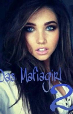 Das Mafiagirl 2