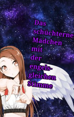 Das schüchterne Mädchen mit der engelsgleichen Stimme