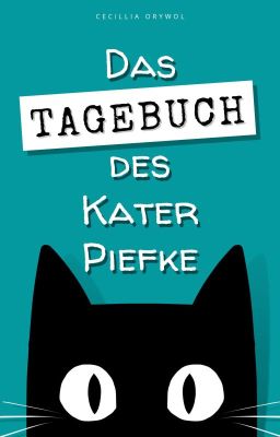 Das Tagebuch des Kater Piefke