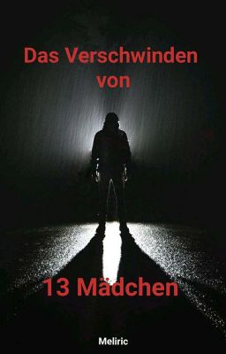 Das Verschwinden von 13 Mädchen