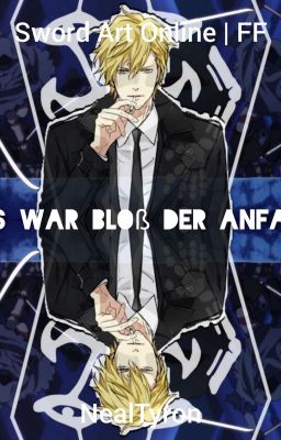 Das war erst der Anfang | SAO FF