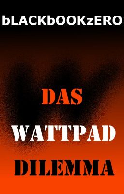 Das Wattpad-Dilemma