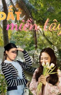 Đất Miền Tây [PhaoChi]